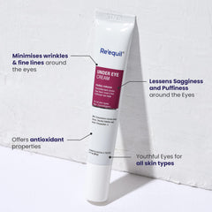 RE' EQUIL Under Eye Cream for Dark Circles, Wrinkles, Puffy Eyes, and for all skin types - 20g