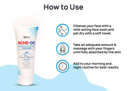 Step to use Acne OC Moisturiser