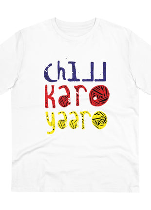 Generic Men's PC Cotton Chil Karo Yaar Printed T Shirt (Color: White, Thread Count: 180GSM)